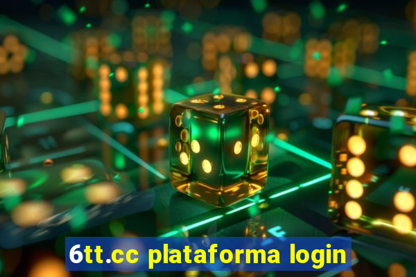 6tt.cc plataforma login